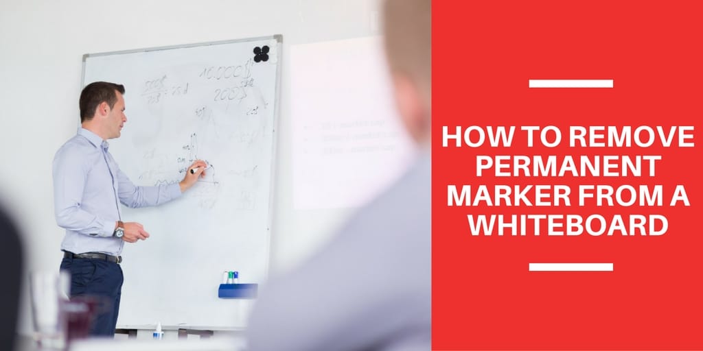 How To Remove Permanent Marker From A Whiteboard