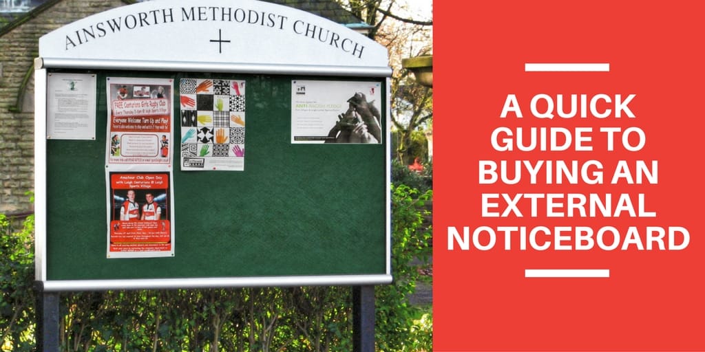 A Quick Guide To Buying An External Noticeboard